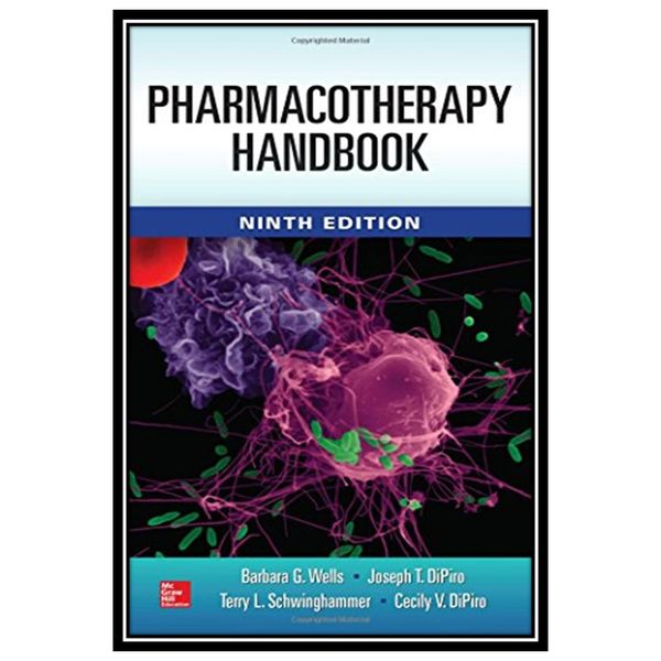 کتاب Pharmacotherapy Handbook اثر جمعی از نویسندگان انتشارات مؤلفین طلایی کتاب Pharmacotherapy Handbook اثر جمعی از نویسندگان انتشارات مؤلفین طلایی