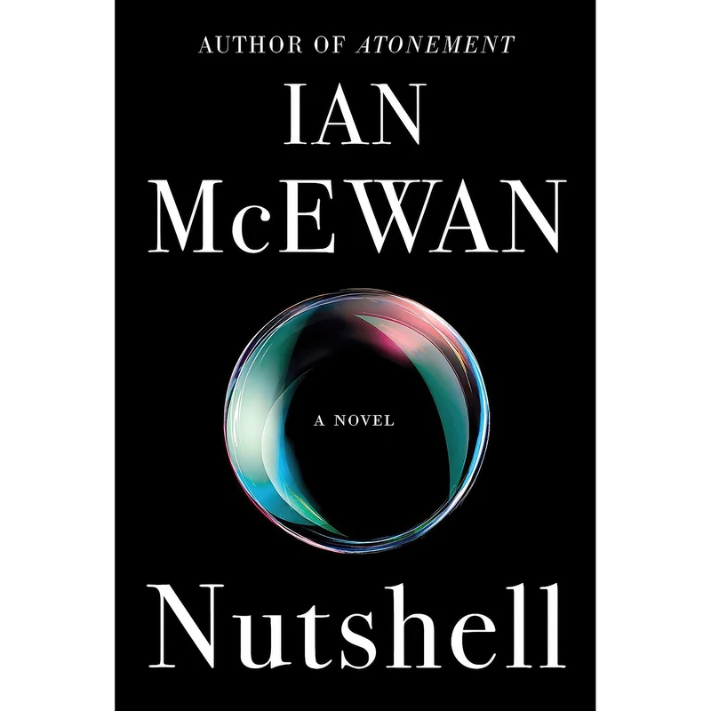 کتاب Nutshell اثر Ian McEwan انتشارات Nan A. Talese
