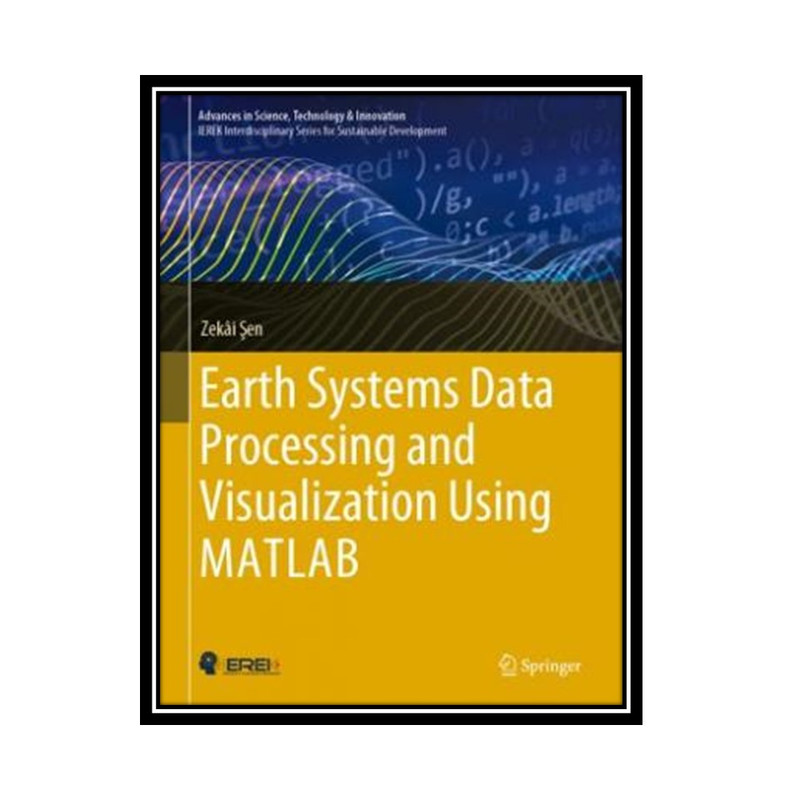 قیمت و خرید کتاب Earth Systems Data Processing and Visualization Using ...