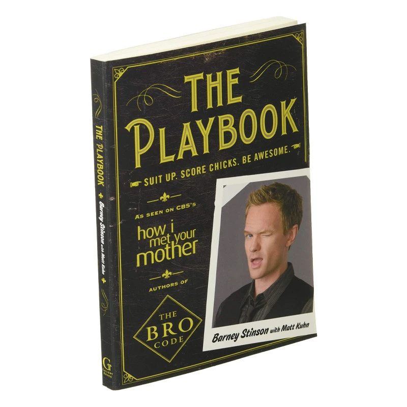 کتاب The Playbook: Suit up. Score chicks. Be awesomeاثرBarney Stinson, Matt Kuhn انتشارات یکتامان