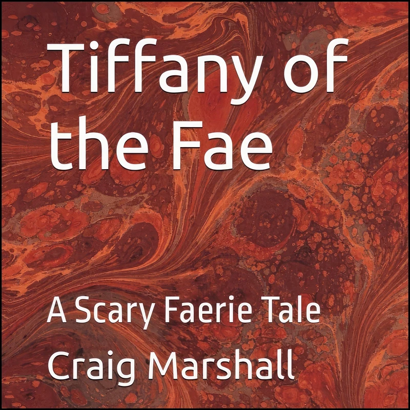 کتاب Tiffany of the Fae اثر Mr. Craig Marshall انتشارات تازه ها