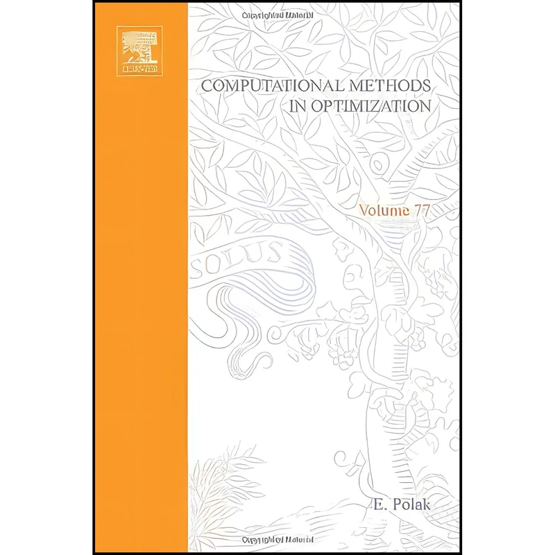 کتاب Computational Methods in Optimization اثر E. Polak and Elijah Polak انتشارات Academic Press