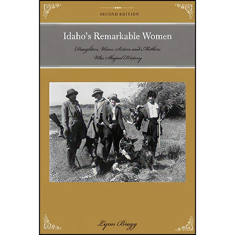 کتاب Idahos Remarkable Women اثر Lynn Bragg انتشارات TwoDot