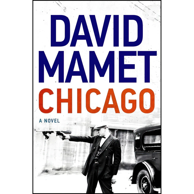کتاب Chicago اثر David Mamet انتشارات Custom House