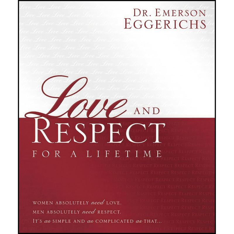 کتاب Love and Respect for a Lifetime اثر Emerson Eggerichs PhD انتشارات Thomas Nelson