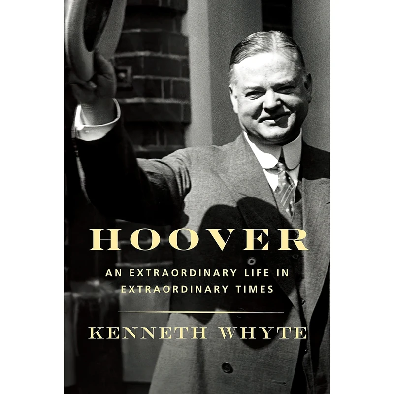کتاب Hoover اثر Kenneth Whyte انتشارات Knopf