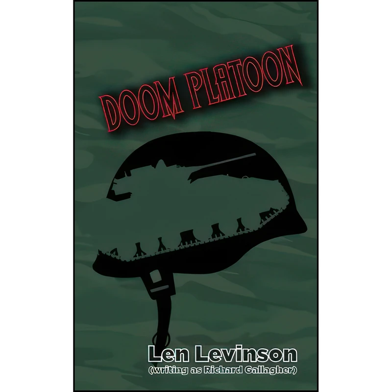 کتاب Doom Platoon  اثر Len Levinson and Richard Gallagher انتشارات تازه ها