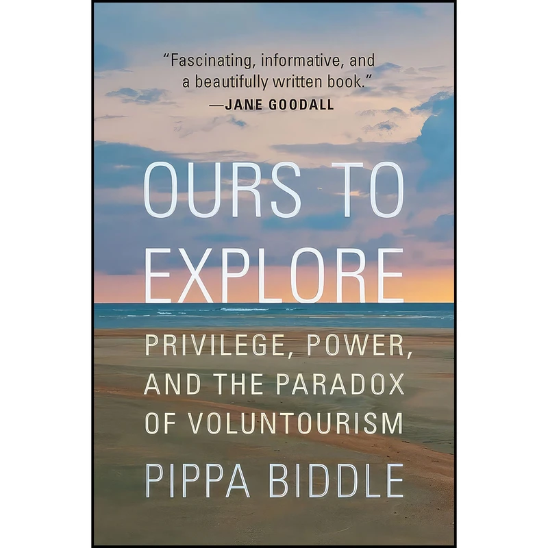 کتاب Ours to Explore اثر Pippa Biddle انتشارات POTOMAC BOOKS