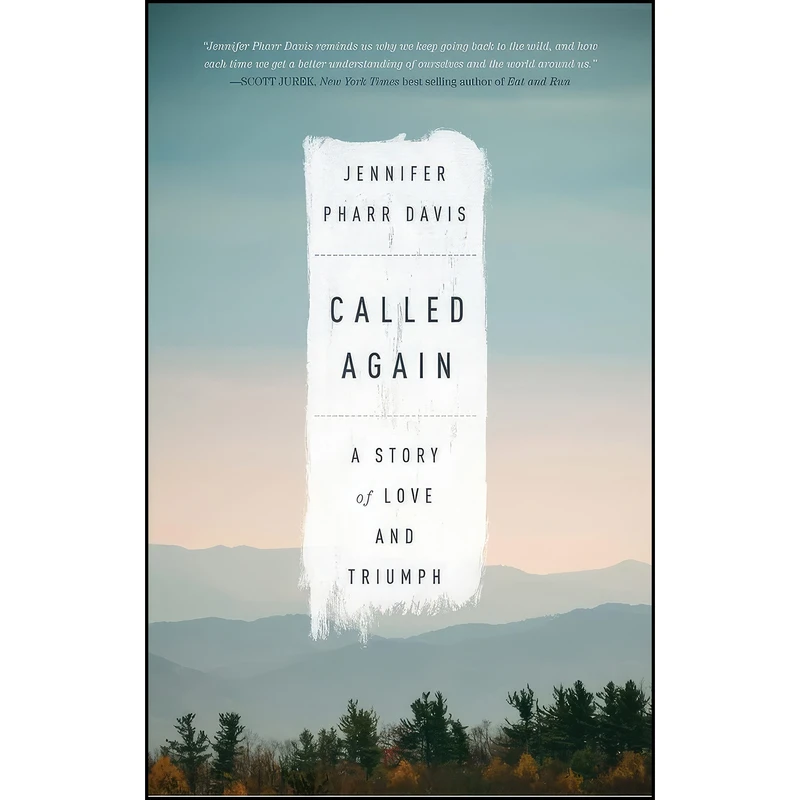 کتاب Called Again اثر Jennifer Pharr Davis انتشارات Beaufort Books