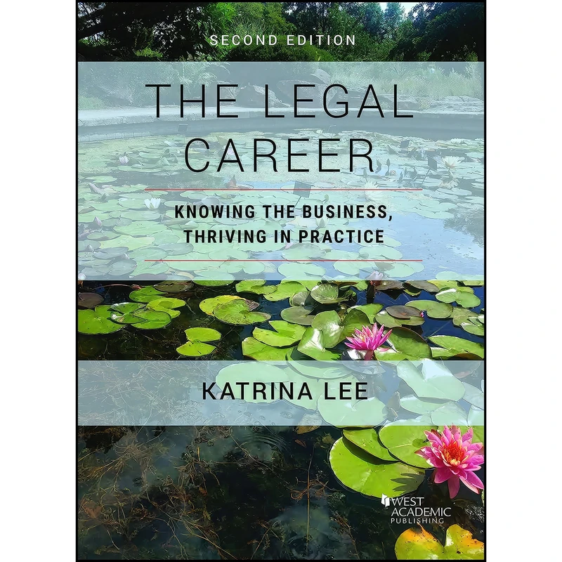 کتاب The Legal Career اثر Katrina Lee انتشارات West Academic Publishing