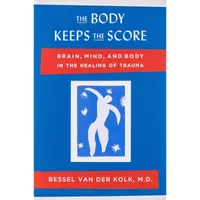 کتاب The Body Keeps the Score اثر Bessel van der Kolk M.D انتشارات Viking