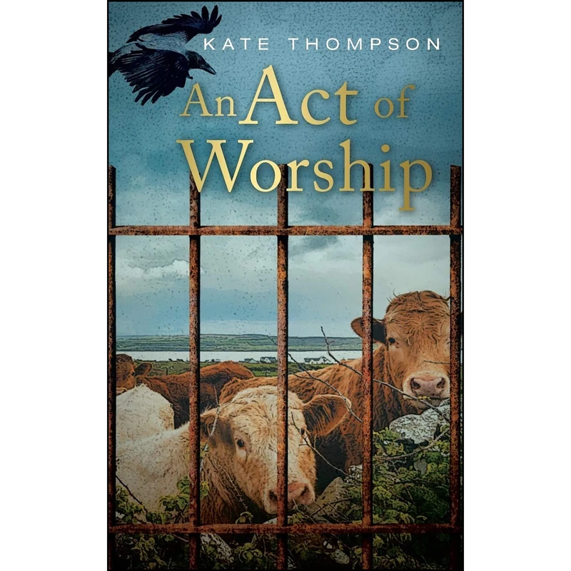 کتاب An Act of Worship اثر Kate Thompson انتشارات Liminal Books