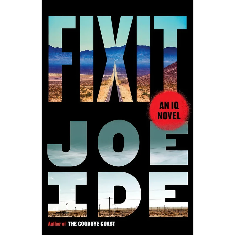 کتاب Fixit اثر Joe Ide انتشارات Mulholland Books