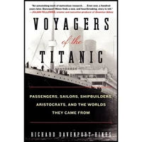کتاب Voyagers of the Titanic اثر R. P. T. Davenport-Hines انتشارات William Morrow