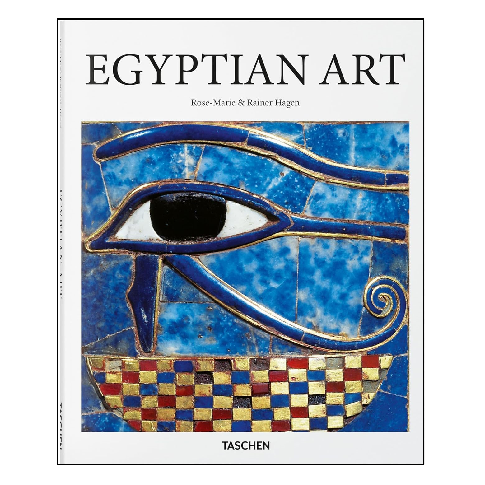 کتاب Egyptian Art اثر Rainer & Rose-Marie Hagen انتشارات تاشن