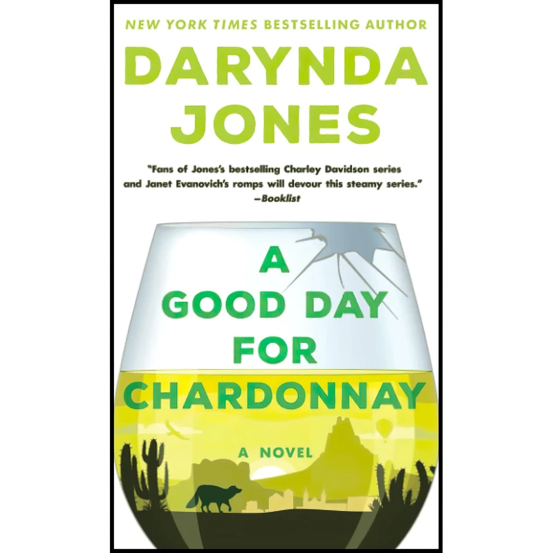 کتاب Good Day for Chardonnay اثر Darynda Jones انتشارات تازه ها