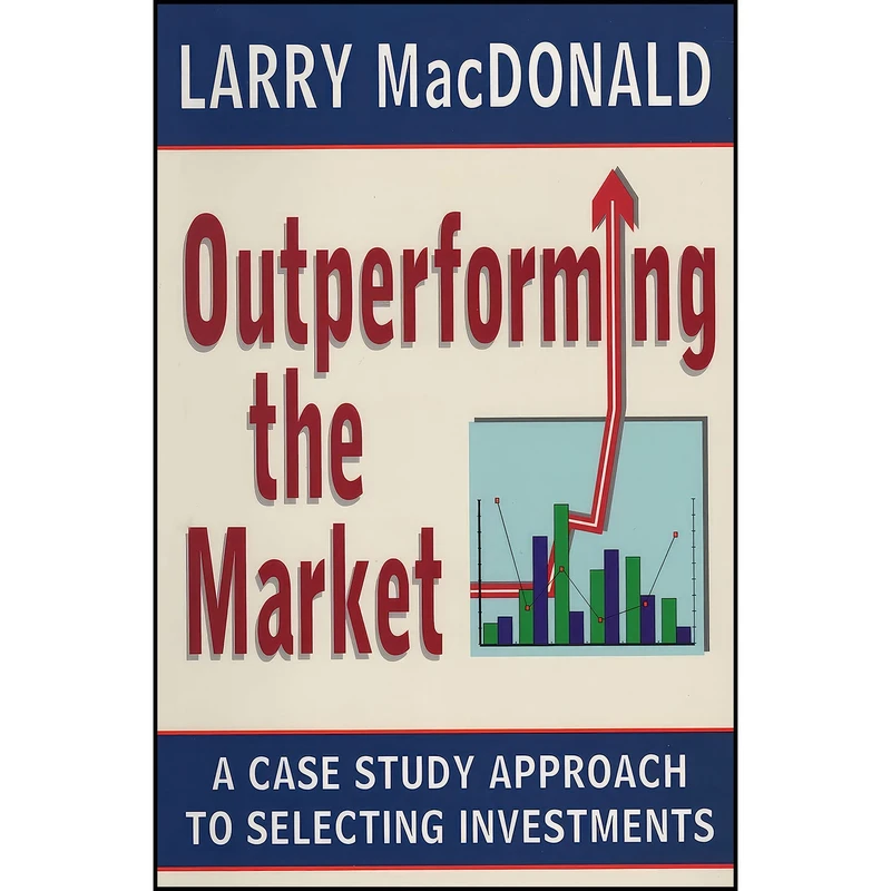 کتاب Outperforming the Market اثر Larry MacDonald انتشارات ECW Press