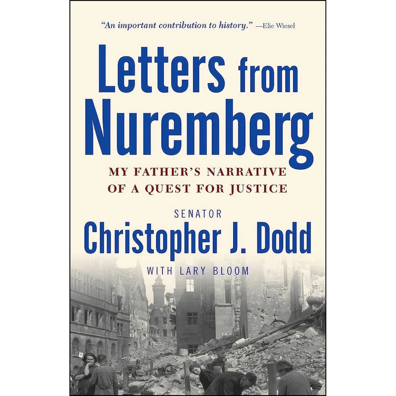 کتاب Letters from Nuremberg اثر Christopher J. Dodd انتشارات Crown