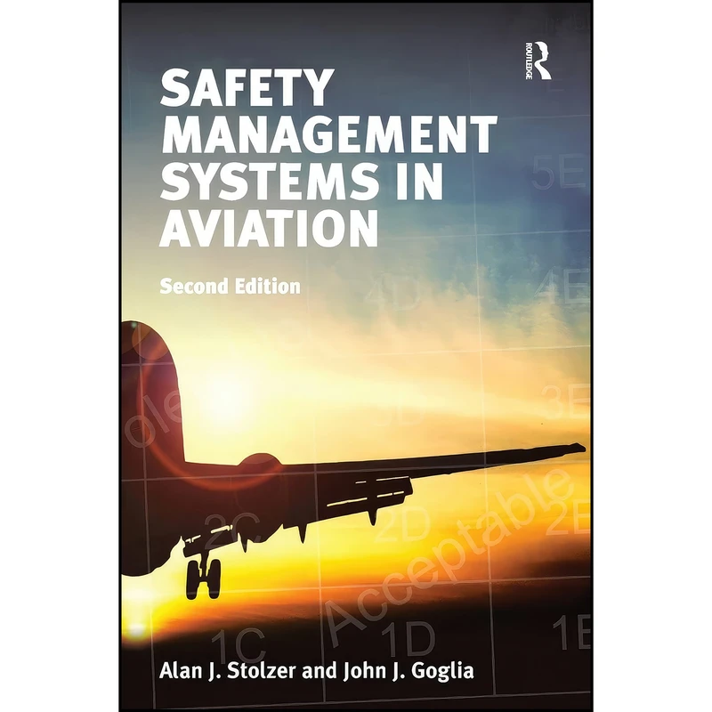 کتاب Safety Management Systems in Aviation اثر Alan J. Stolzer انتشارات تازه ها