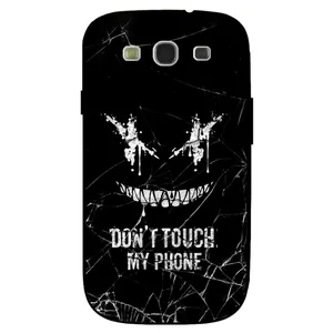 Megafone Dont touch my phone 1884 Cover For Samsung Galaxy S3