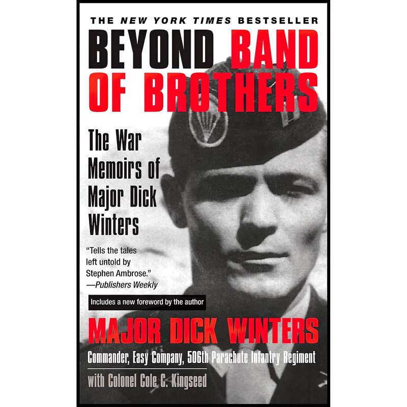 کتاب Beyond Band of Brothers اثر Dick Winters and Cole C. Kingseed انتشارات Dutton Caliber