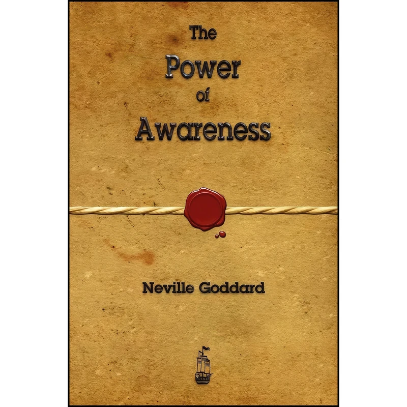 کتاب The Power of Awareness اثر Neville Goddard انتشارات Merchant Books