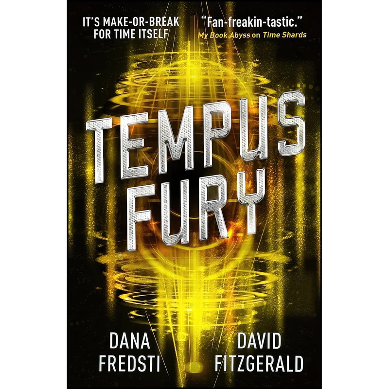 کتاب Time Shards - Tempus Fury  اثر Dana Fredsti and David Fitzgerald انتشارات Titan Books