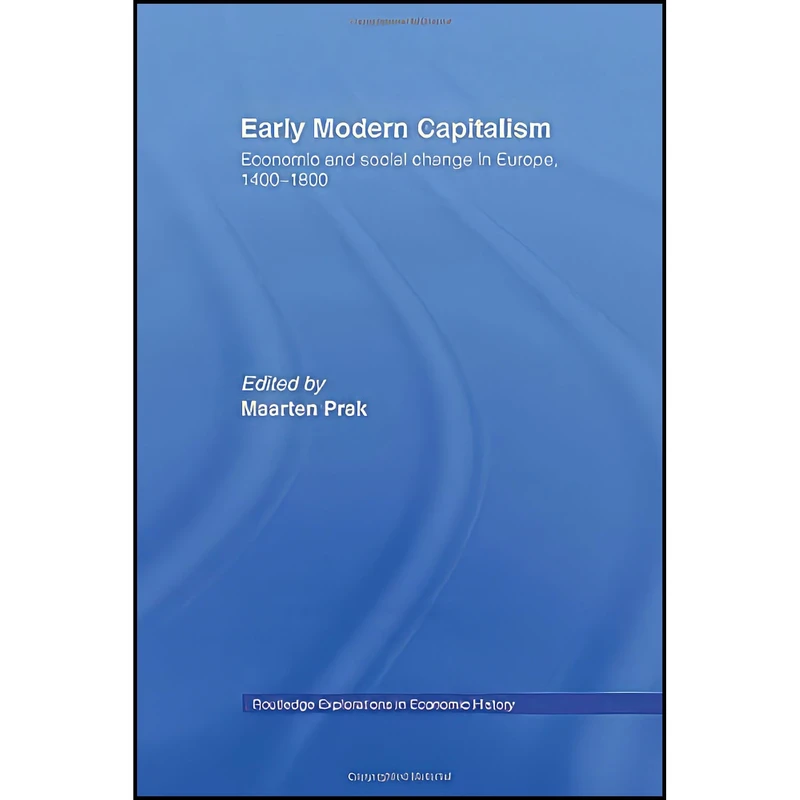 کتاب Early Modern Capitalism اثر Maarten Prak انتشارات بله