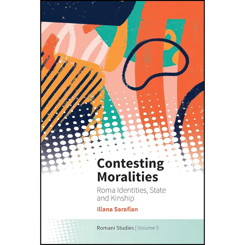 کتاب Contesting Moralities اثر Iliana Sarafian انتشارات Berghahn Books