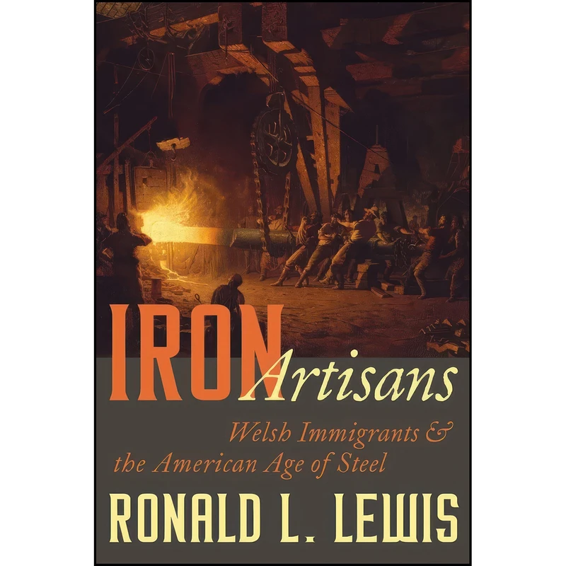 کتاب Iron Artisans اثر Ronald L. Lewis انتشارات University of Pittsburgh Press