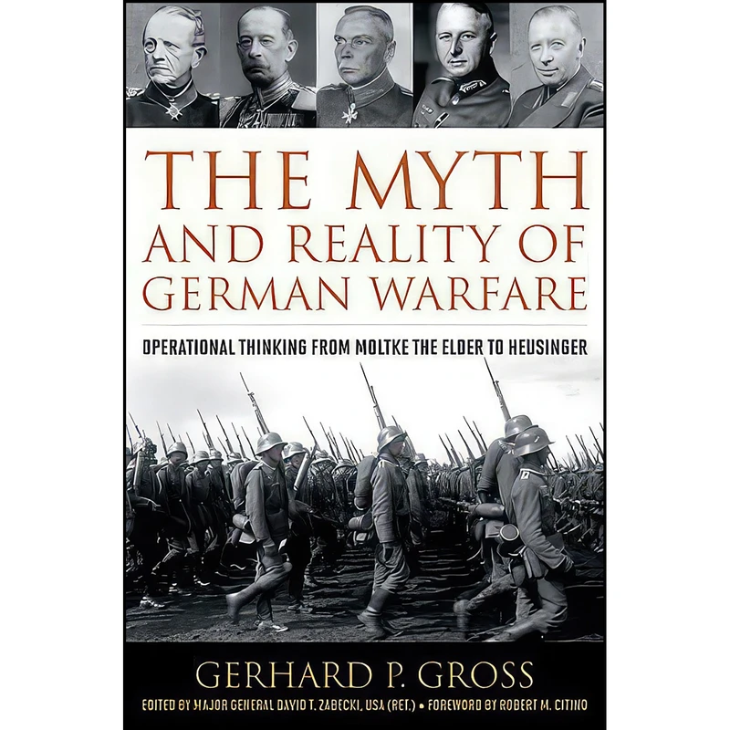 کتاب The Myth and Reality of German Warfare اثر جمعي از نويسندگان انتشارات University Press of Kentucky