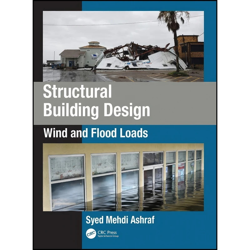 کتاب Structural Building Design اثر Syed Mehdi Ashraf انتشارات CRC Press