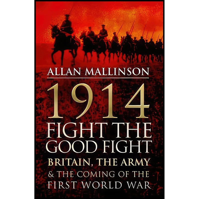 کتاب 1914 اثر Allan Mallinson انتشارات Bantam Press
