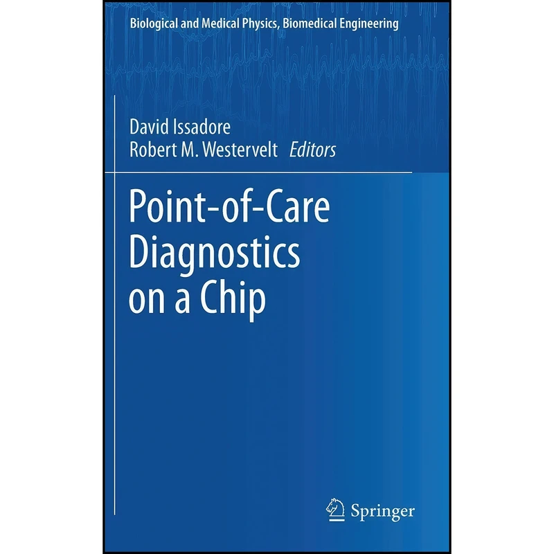 کتاب Point-of-Care Diagnostics on a Chip  اثر جمعي از نويسندگان انتشارات Springer
