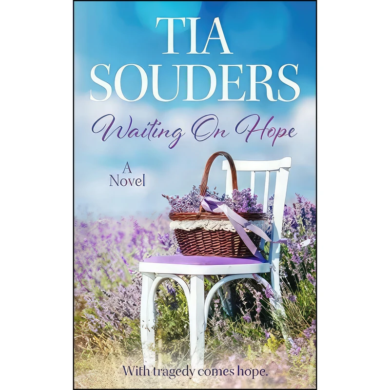 کتاب Waiting On Hope اثر T.M. Souders and Tia Souders انتشارات تازه ها