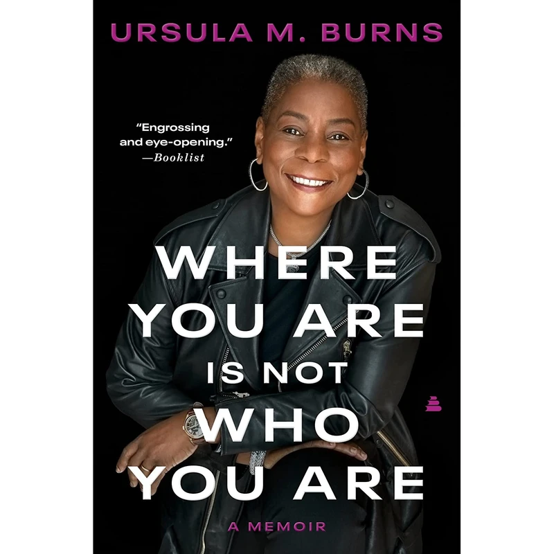 کتاب Where You Are Is Not Who You Are اثر Ursula Burns انتشارات Amistad