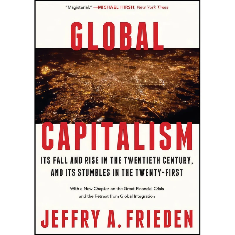 کتاب Global Capitalism اثر Jeffry A. Frieden انتشارات W. W. Norton   Company