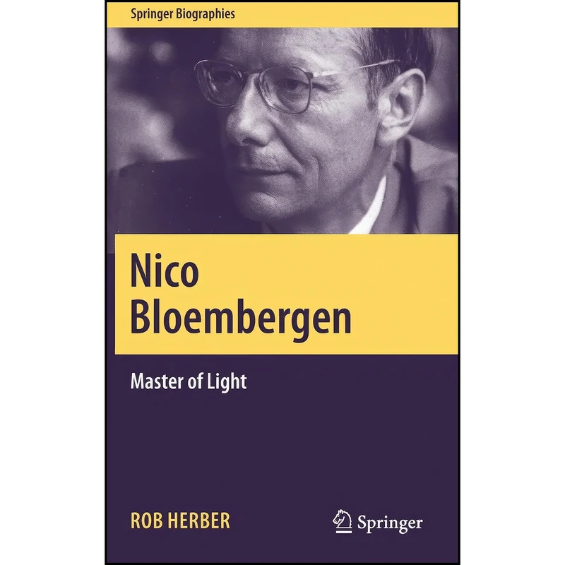 کتاب Nico Bloembergen اثر Rob Herber انتشارات Springer