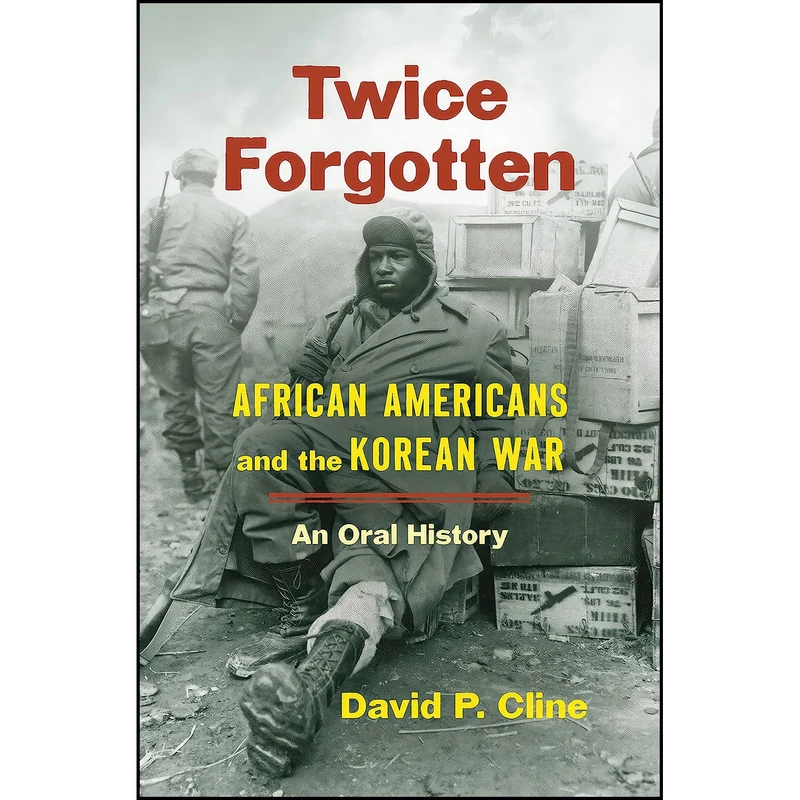 کتاب Twice Forgotten اثر David P. Cline انتشارات The University of North Carolina Press