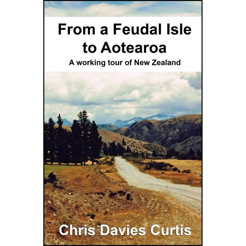 کتاب From a Feudal Isle to Aotearoa اثر Christine Curtis انتشارات تازه ها