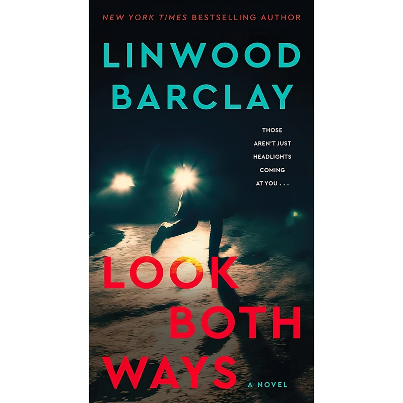 کتاب Look Both Ways اثر Linwood Barclay انتشارات William Morrow