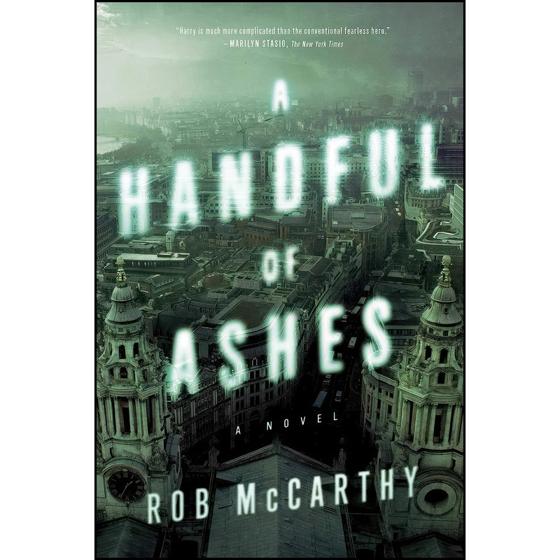 کتاب A Handful of Ashes اثر Rob McCarthy انتشارات Pegasus Crime