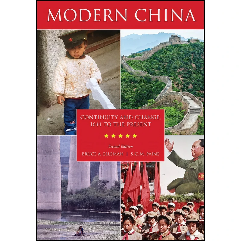 کتاب Modern China اثر Bruce A. Elleman and S. C. M. Paine انتشارات Rowman & Littlefield Publishers