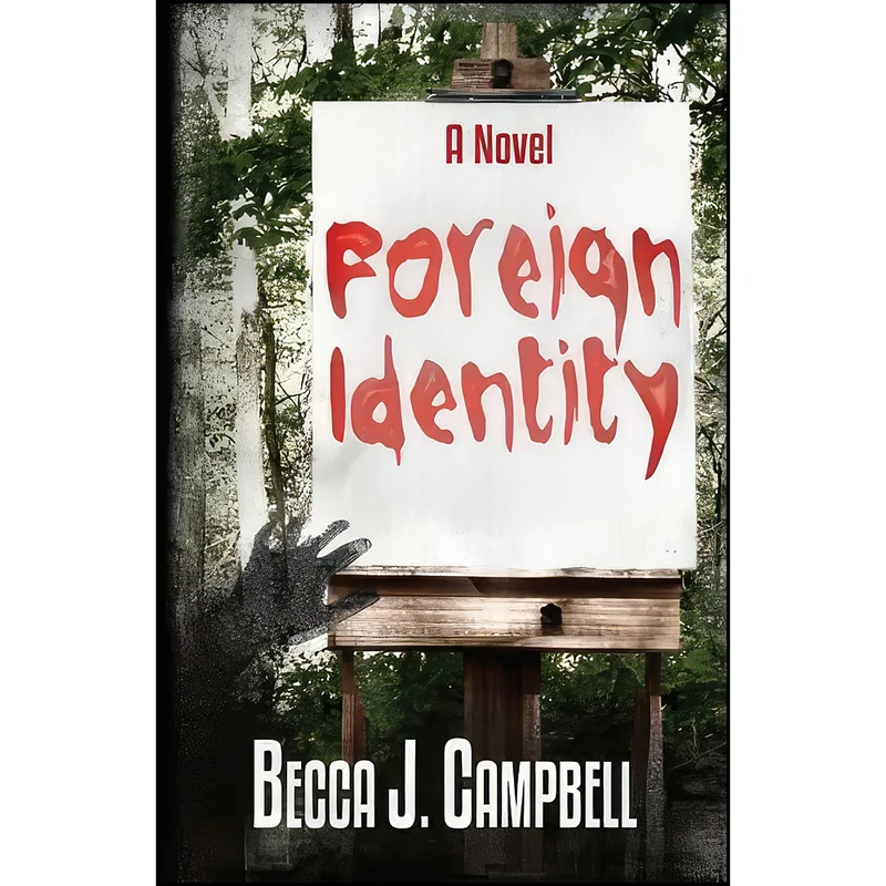 کتاب Foreign Identity اثر Becca J. Campbell انتشارات تازه ها