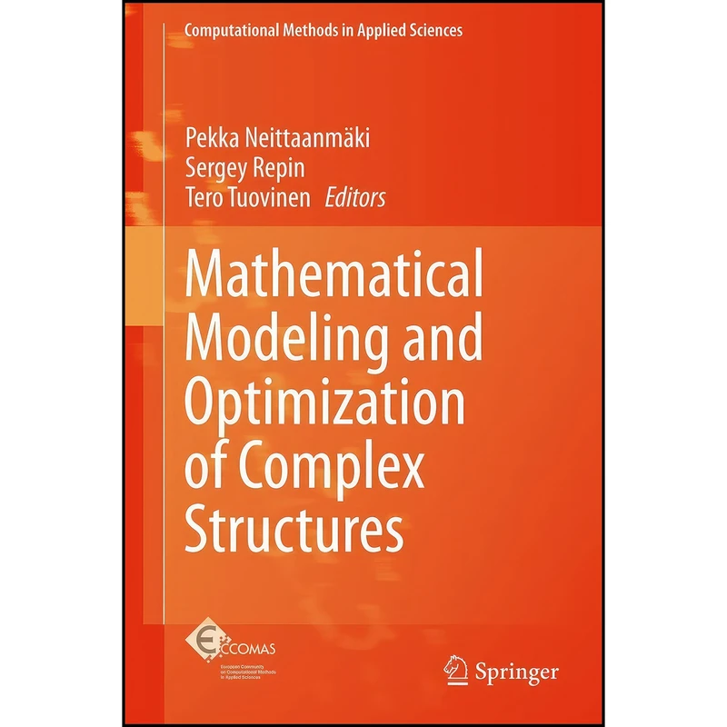 کتاب Mathematical Modeling and Optimization of Complex Structures  اثر جمعي از نويسندگان انتشارات Springer