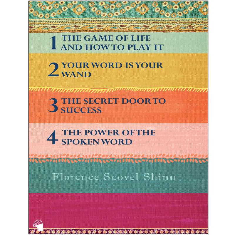 کتاب The Complete Writings of Florence Scovel Shinn for Women اثر Florence Scovel Shinn انتشارات معیار علم