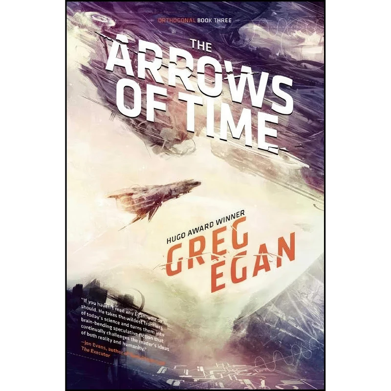 کتاب The Arrows of Time اثر Greg Egan انتشارات Night Shade
