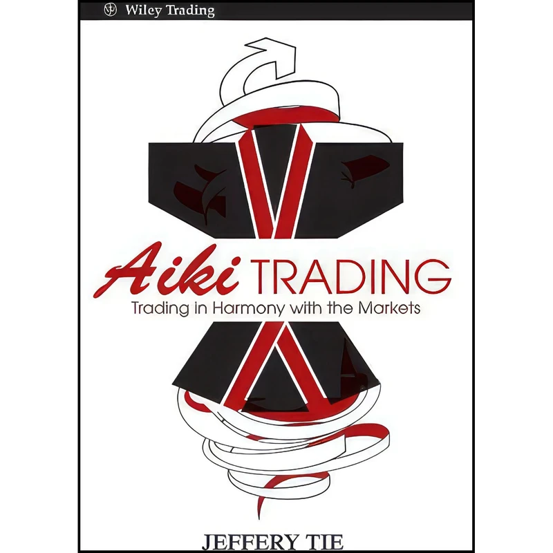 کتاب Aiki Trading اثر Jeffery Tie انتشارات Wiley