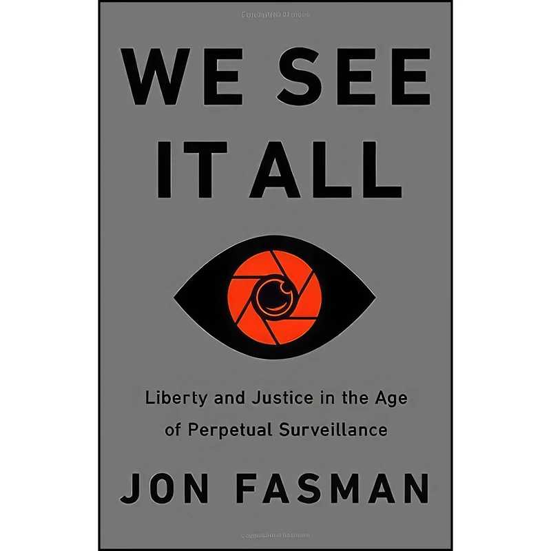 کتاب We See It All اثر Jon Fasman انتشارات PublicAffairs