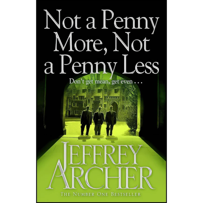 کتاب Not a Penny More, Not a Penny Less اثر Jeffrey Archer and Annette Barnes انتشارات Pan Publishing